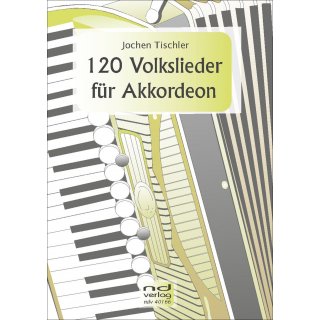 120 Folk Songs For Accordion for  from Jochen Tischler-1-9790502880224-NDV 40166